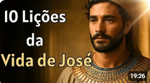 10 Lições da Vida de José: Como Deus Transforma Provações em Vitória