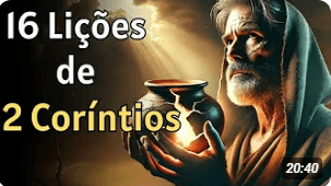 Descubra a Força Que Vem de Deus — 16 Lições de 2 Coríntios para o Dia a Dia